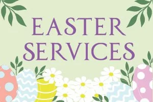 Easter Services
