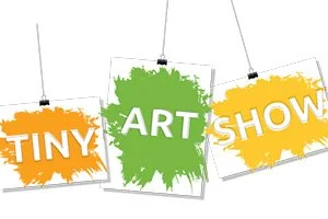 Tiny Art Show Pick-Up