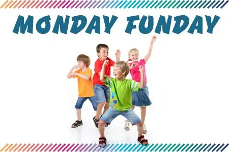 Monday Fundays