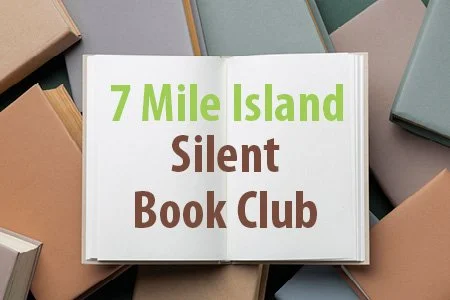 7 Mile Island Silent Book Club