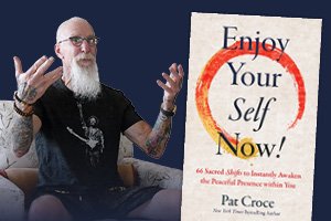Pat Croce, Now &amp; Zen: Add Spiritual Author to the Philly Sports Icon’s Remarkable Résumé