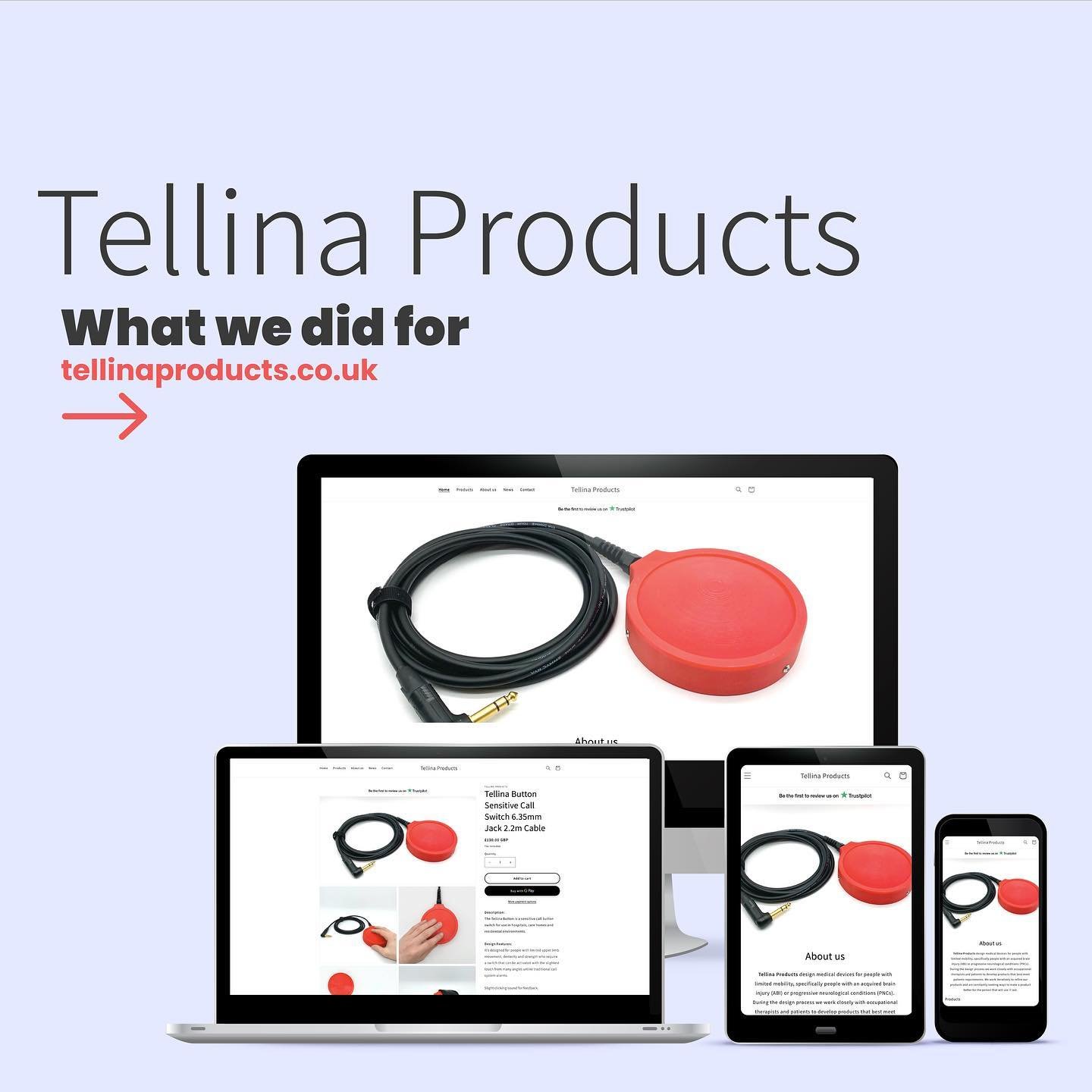 Tellina Products design medical call assistant switches. We designed a website to detail the products and make them available to buy. We helped with Product photography ✅, E-commerce setup ✅, Trustpilot integration, Style customisation✅, Product deta