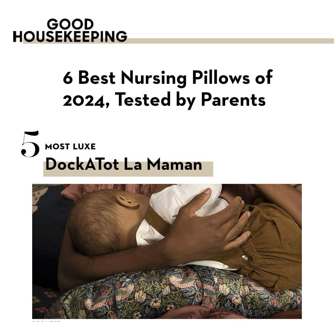 @goodhousekeeping has just named the @dockatot&rsquo;s La Maman as one of its &ldquo;6 Best Nursing Pillows of 2024, Tested by Parents&rdquo; #nursingpillow #dockatot