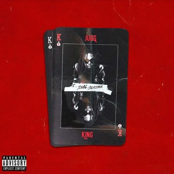 YOUNG SCOOTER - JUGG KING