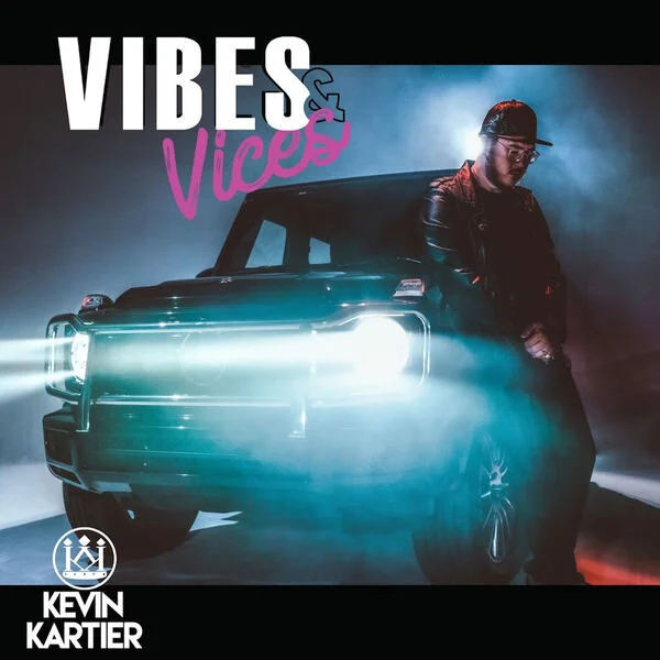 KEVIN KARTIER - VIBES & VICES