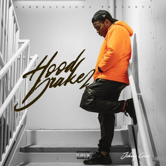 JOHNNY CINCO - HOOD DRAKE 2