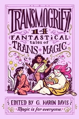 Transmogrify! - Hamilton Ohio Pride - Books about LGBTQ+ youth.jpg