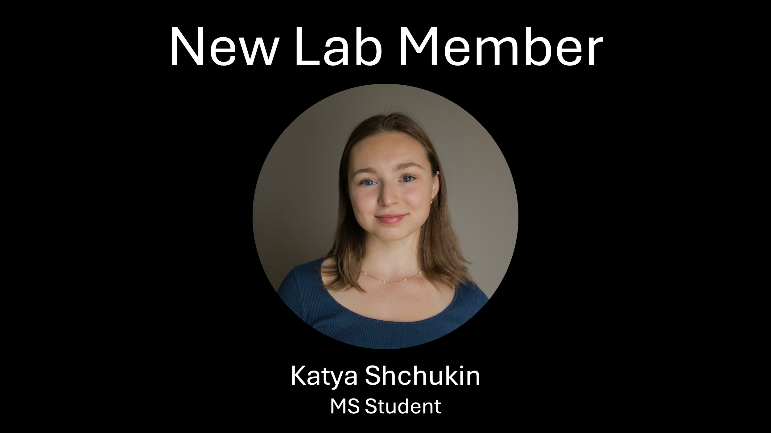 New Lab Member!