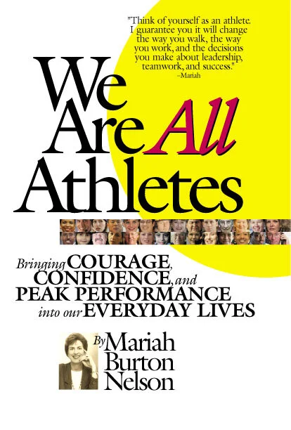 We Are All Athletes by Mariah Burton Nelson