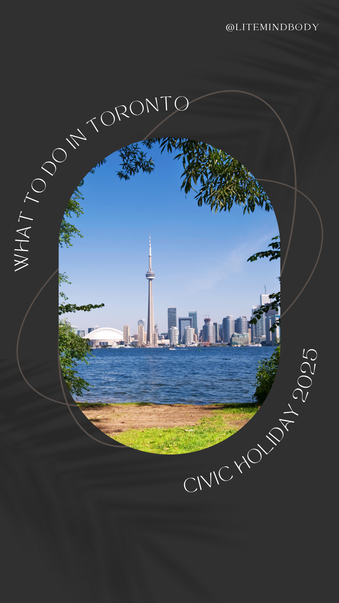 What To Do in Toronto on August 4th Civic Holiday: Relax, Recharge & Treat Yourself