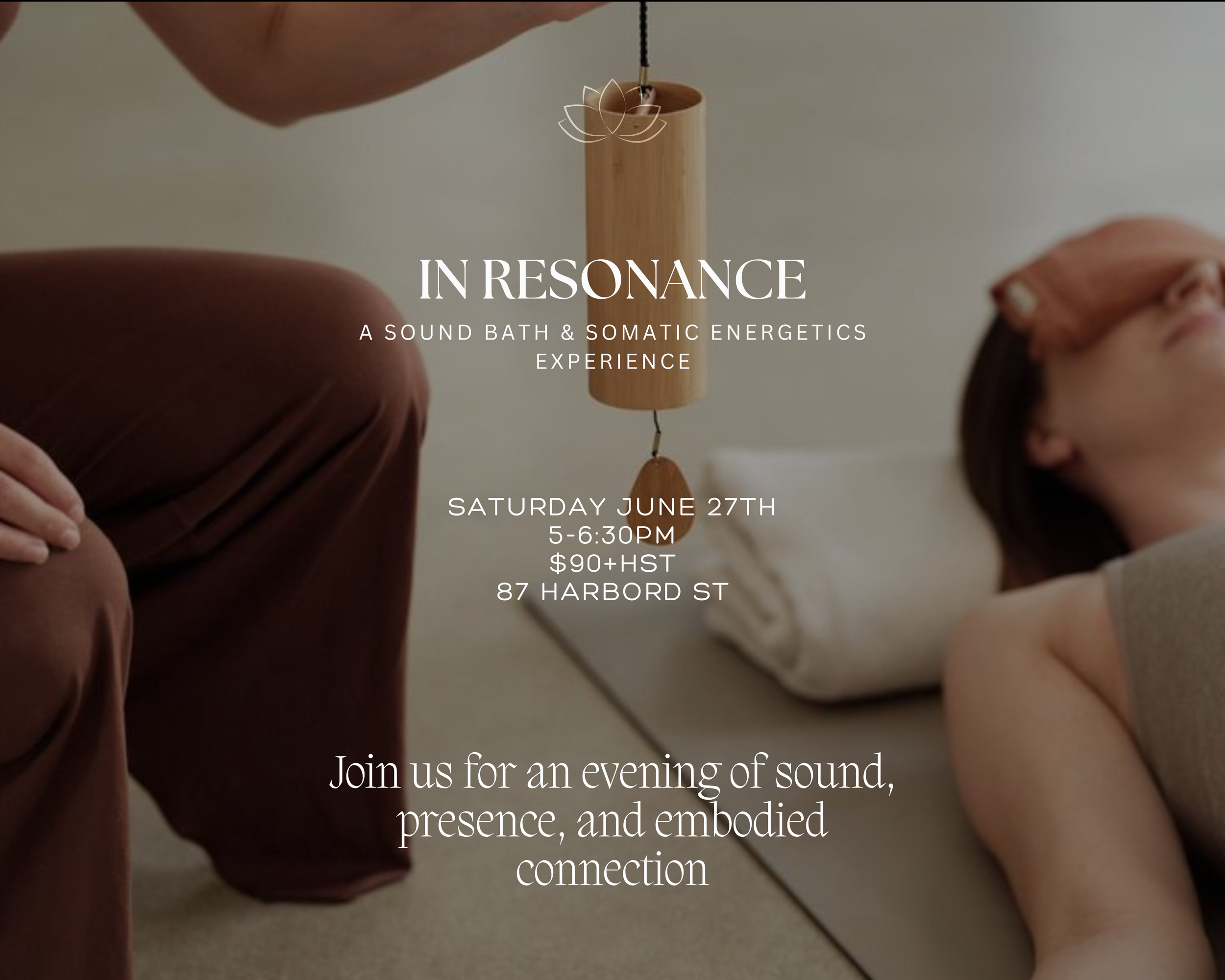 In Resonance: A Sound Bath & Somatic Energetics Experience