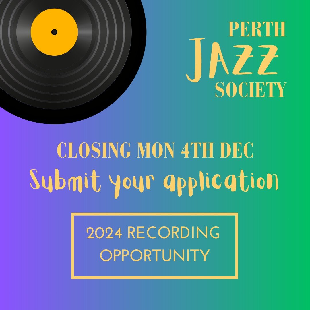 PJS RECORDING OPPORTUNITY - APPLICATIONS CLOSING SOON

Have you submitted your PJS Recording Opportunity application?

APPLICATION FORM: bit.ly/2024-PJS-recording-opportunity

The Perth Jazz Society is offering emerging jazz artists the opportunity t