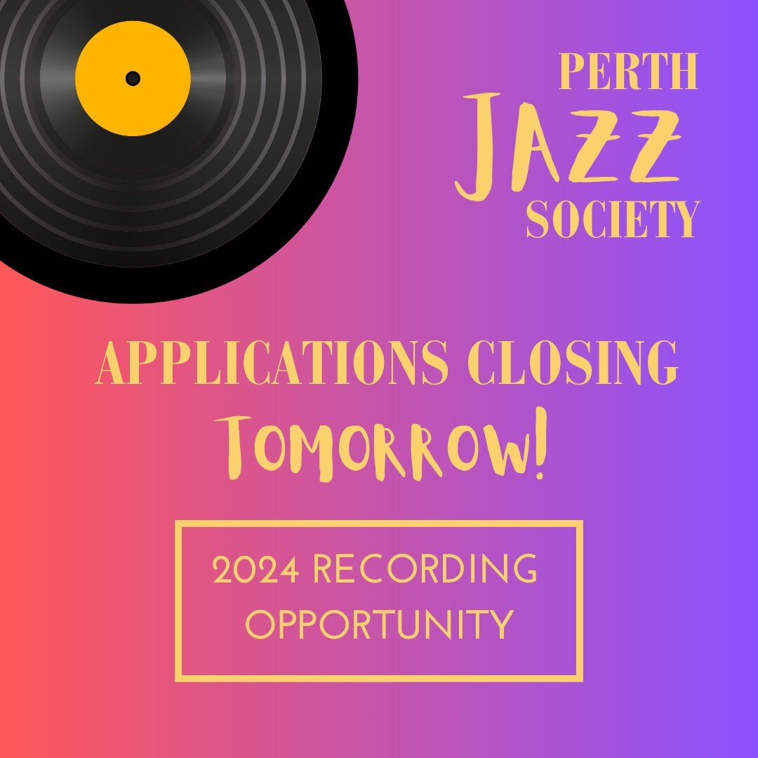 🚨 RECORDING OPPORTUNITY APPLICATIONS CLOSING TOMORROW 🚨

Submit your application: bit.ly/2024-PJS-recording-opportunity

---

The Perth Jazz Society is offering emerging jazz artists the opportunity to record original music at Loop Recording Studio