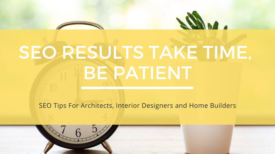 SEO for Architects, Interior Designers and Home Builders