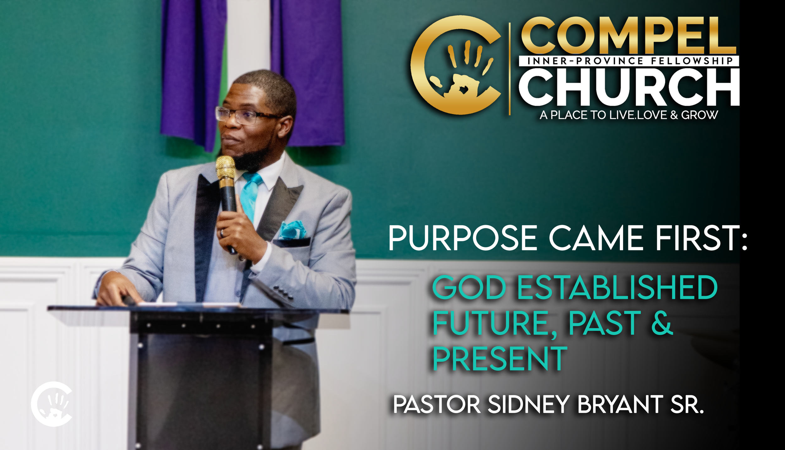 Purpose Came First: God established Future, Past &amp; Present