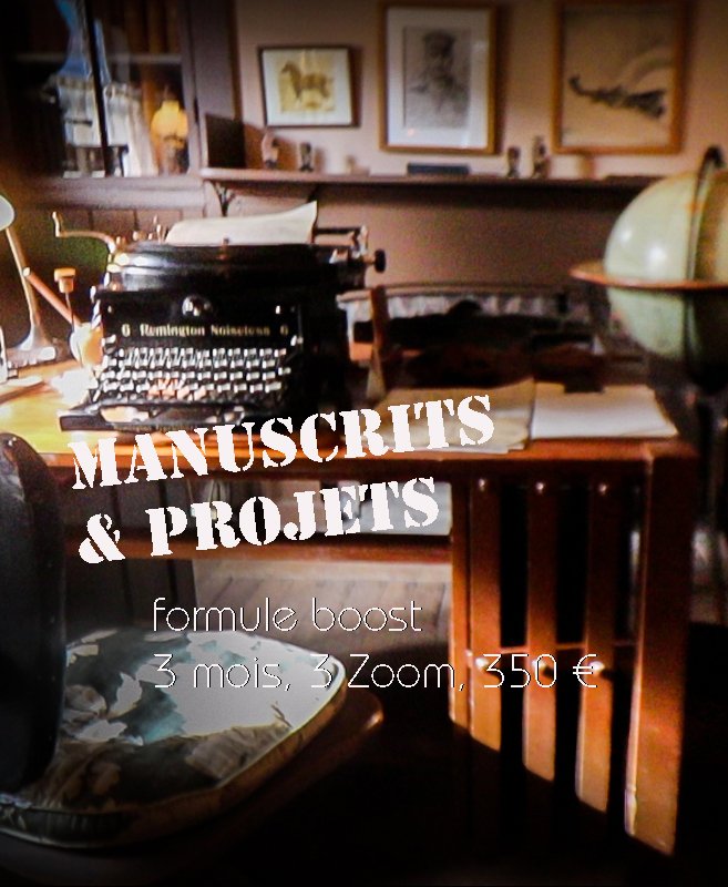 manuscrits & projets | formule «boost»