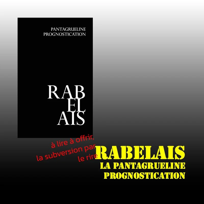 Rabelais, la Pantagrueline Prognostication