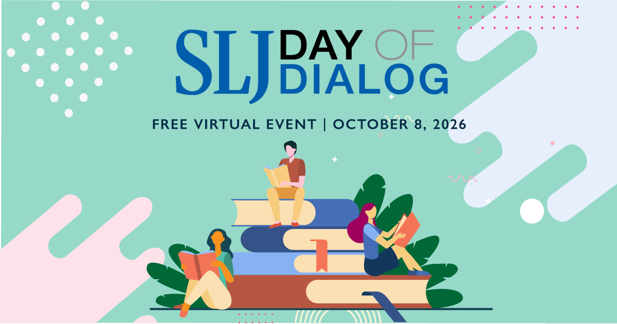 SLJ Day of Dialog