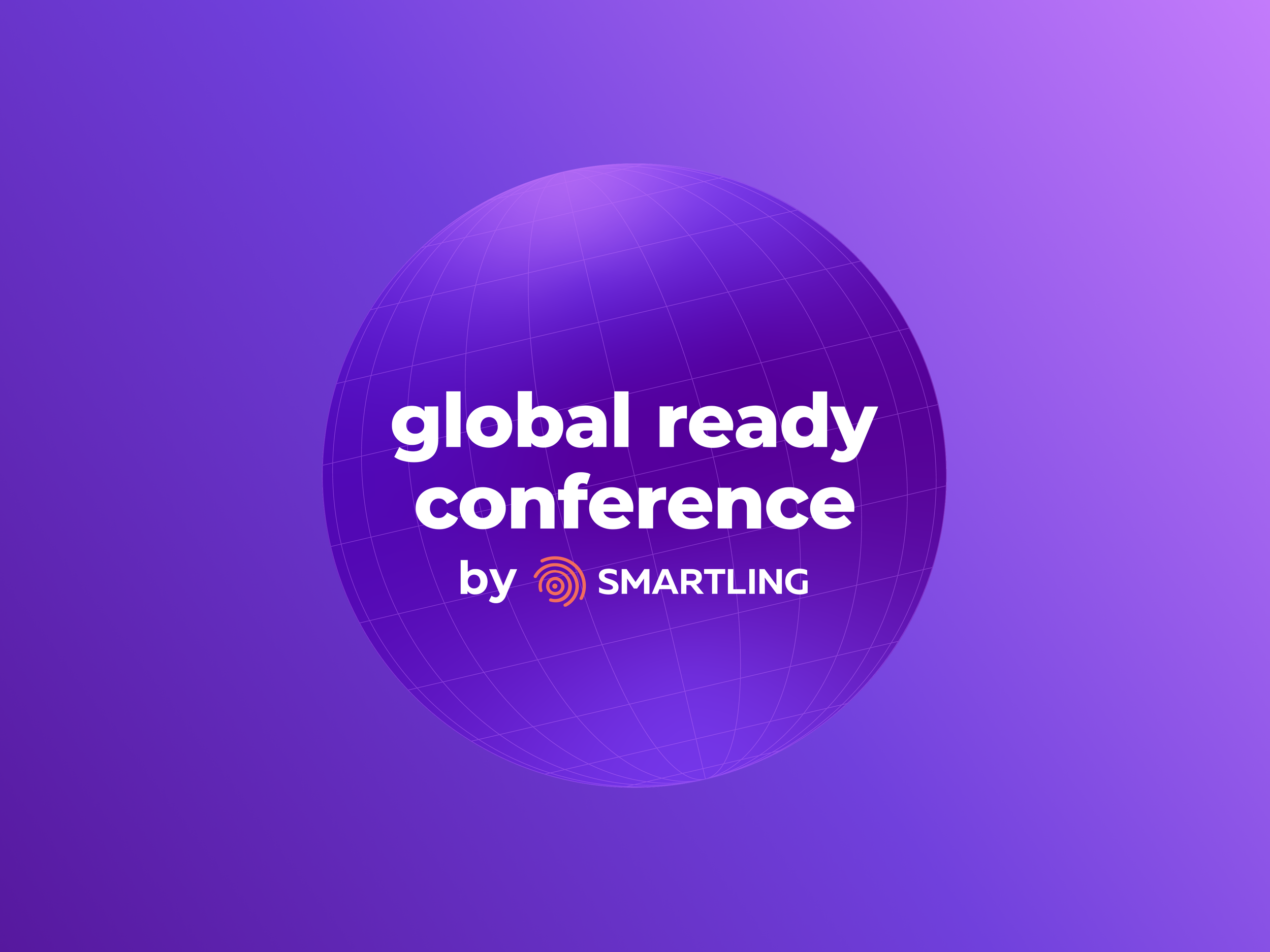 Smartling: Global Ready Conference