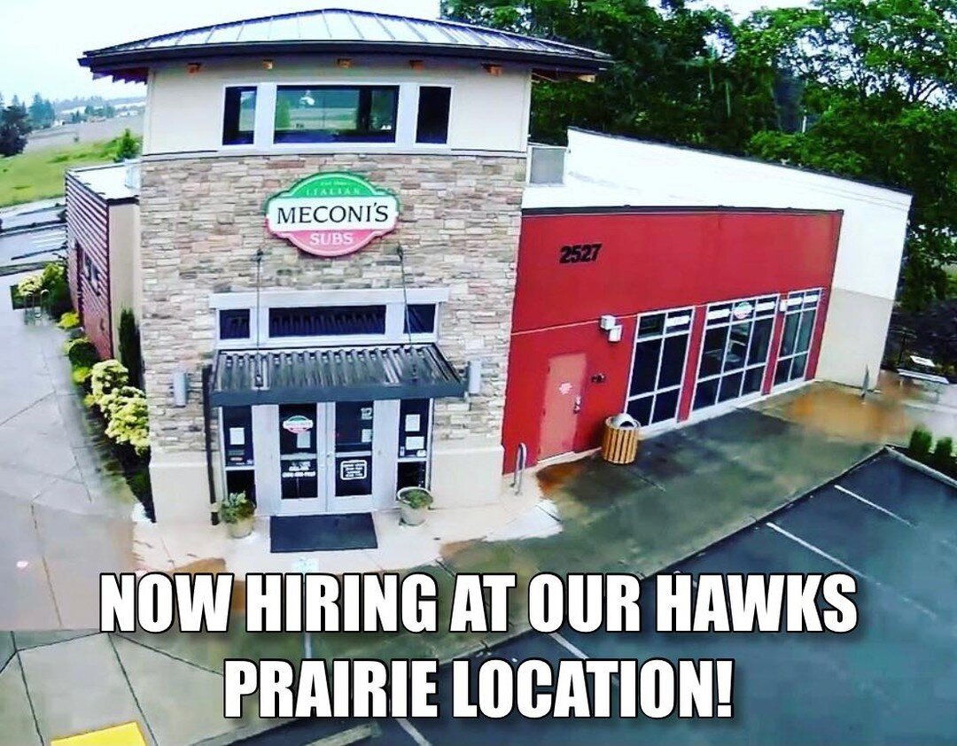 We are hiring and scheduling interviews now for PT and FT positions at our Hawks Prairie location.  Send your resume to  applications@meconissubs.com OR apply on-line on our website www.meconissubs.com