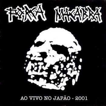 Força Macabra - "A Vivo No Japão - 2001" 7"