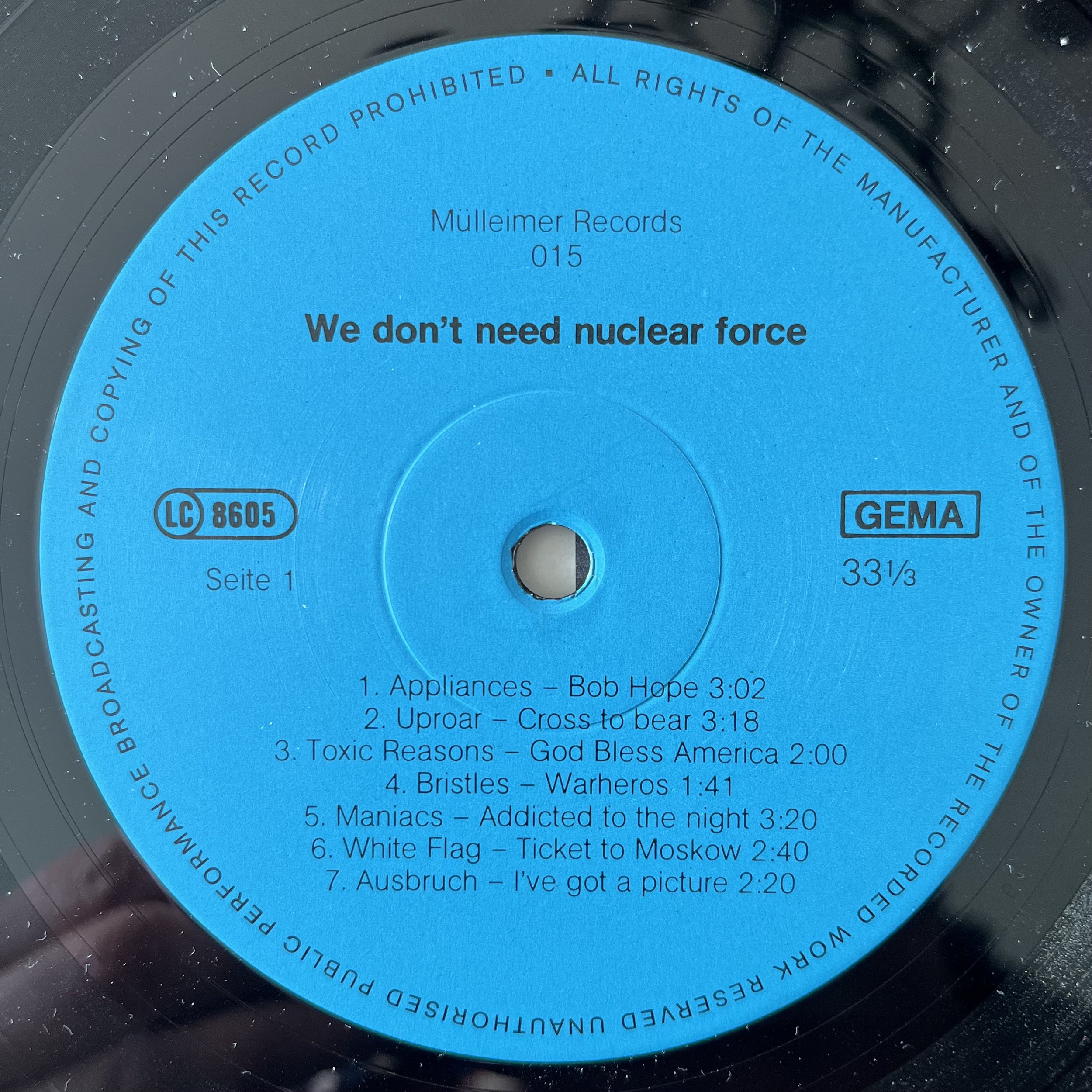 We Don't Need Nuclear Force LP B side label.jpeg