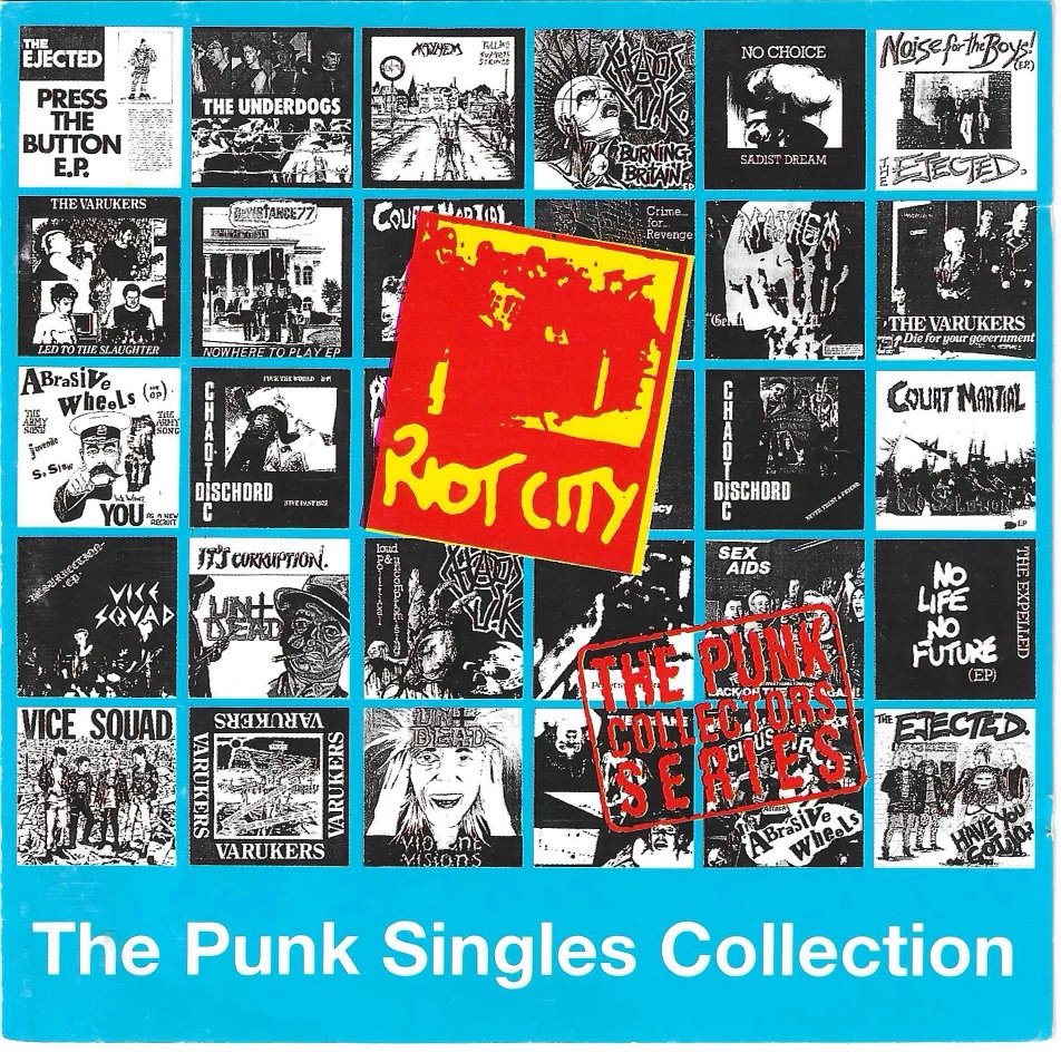Riot City Records - The Punk Singles Collection vol. 1 on Anagram Records - 1.jpeg