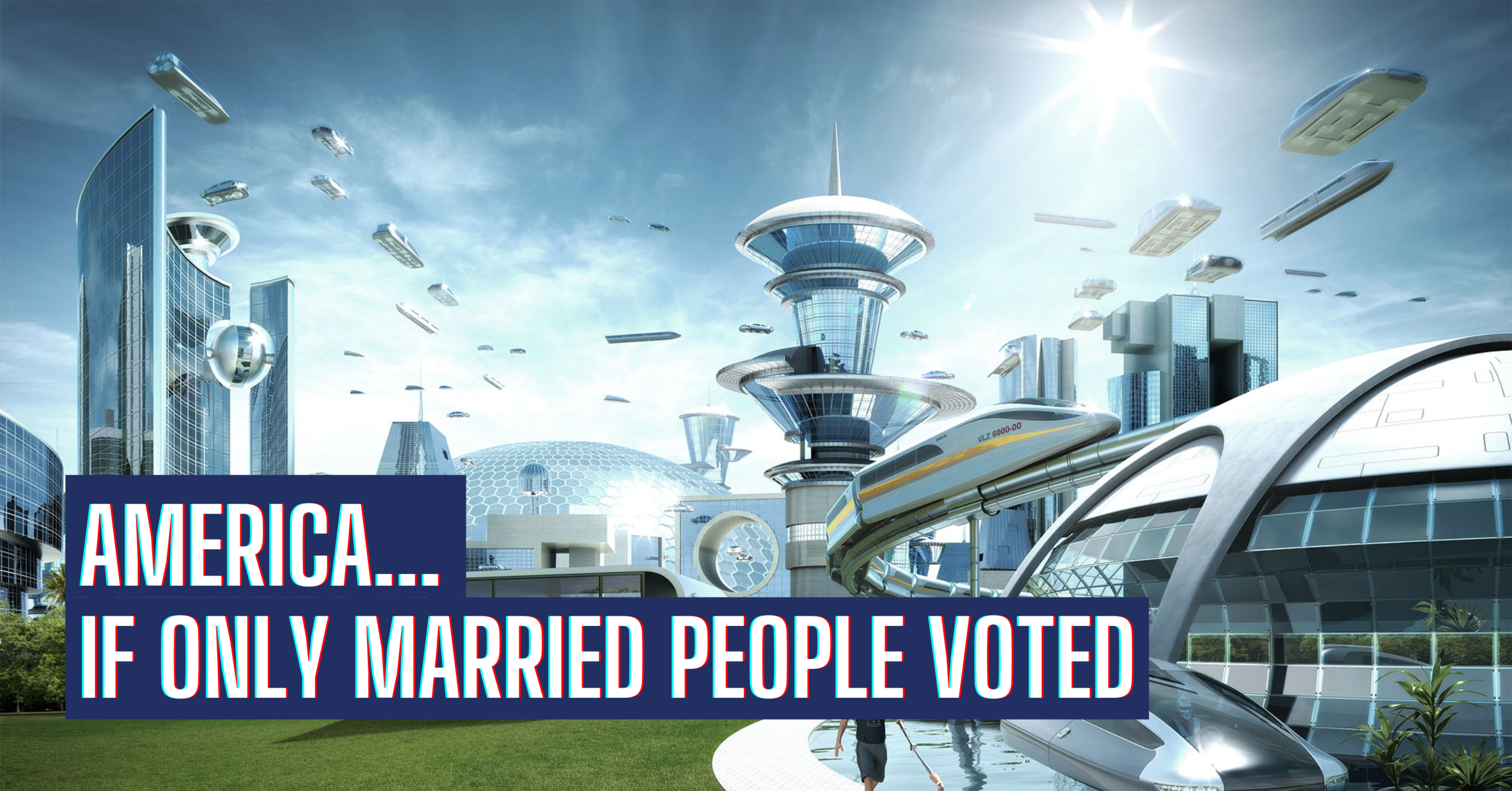 GUEST ARTICLE: How Unmarried People are Destroying our Country