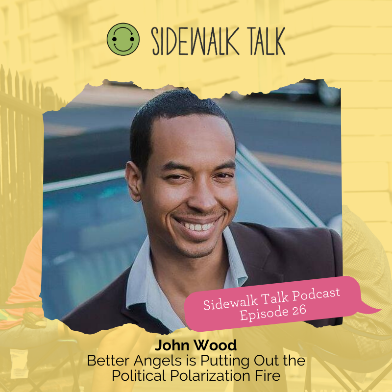 Better Angels is Putting Out the Political Polarization Fire | John Wood