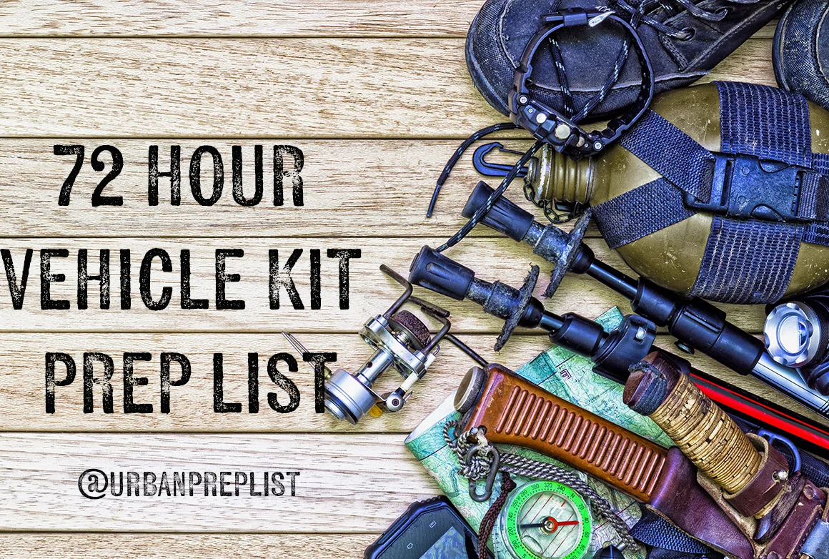 72 Hour Vehicle Kit Prep List