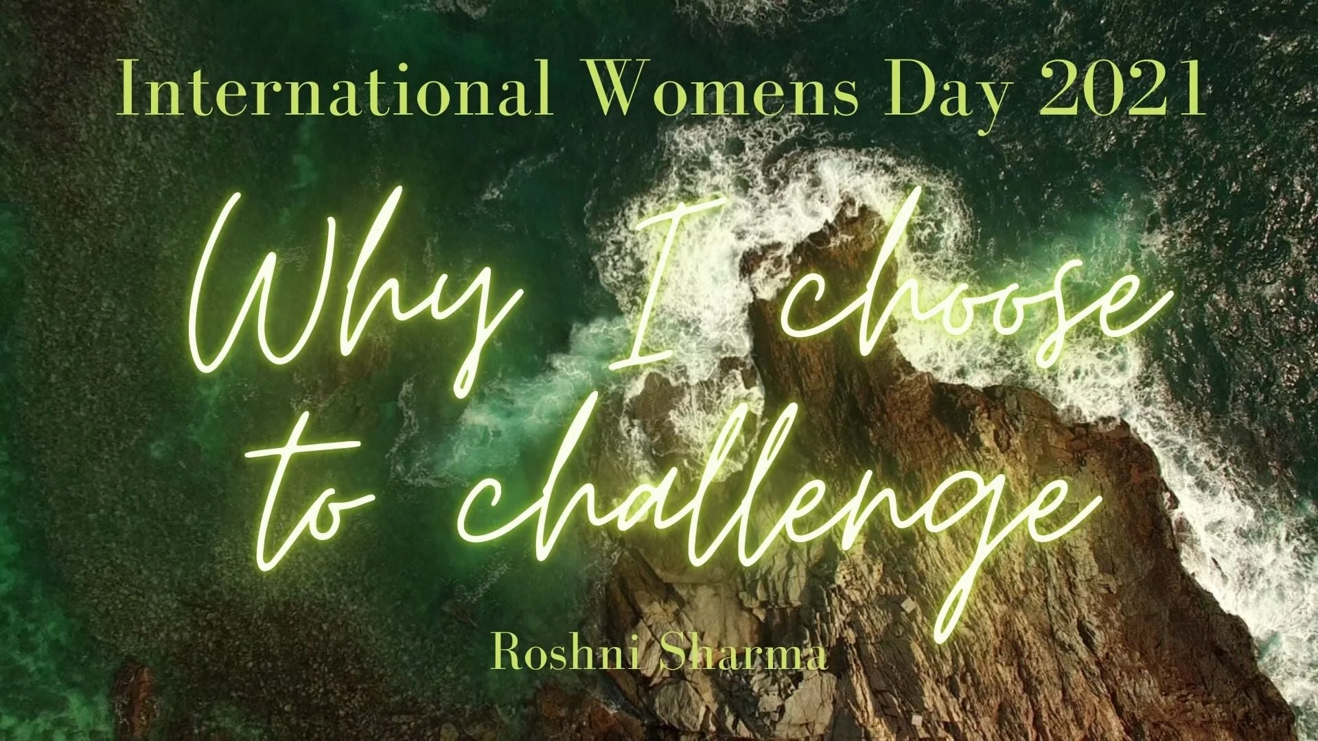 International Womens Day 2021 - #ChooseToChallenge