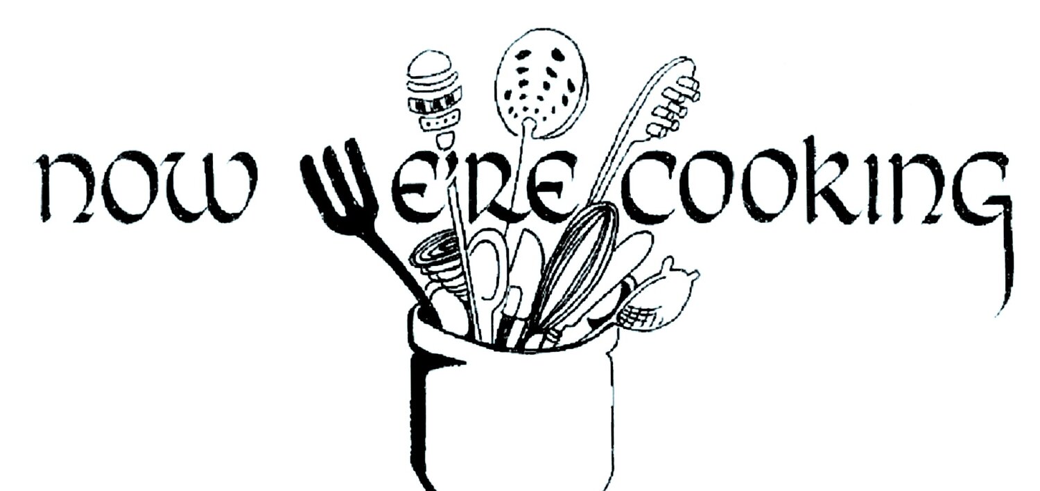 Now We re Cooking now-we-re-cooking