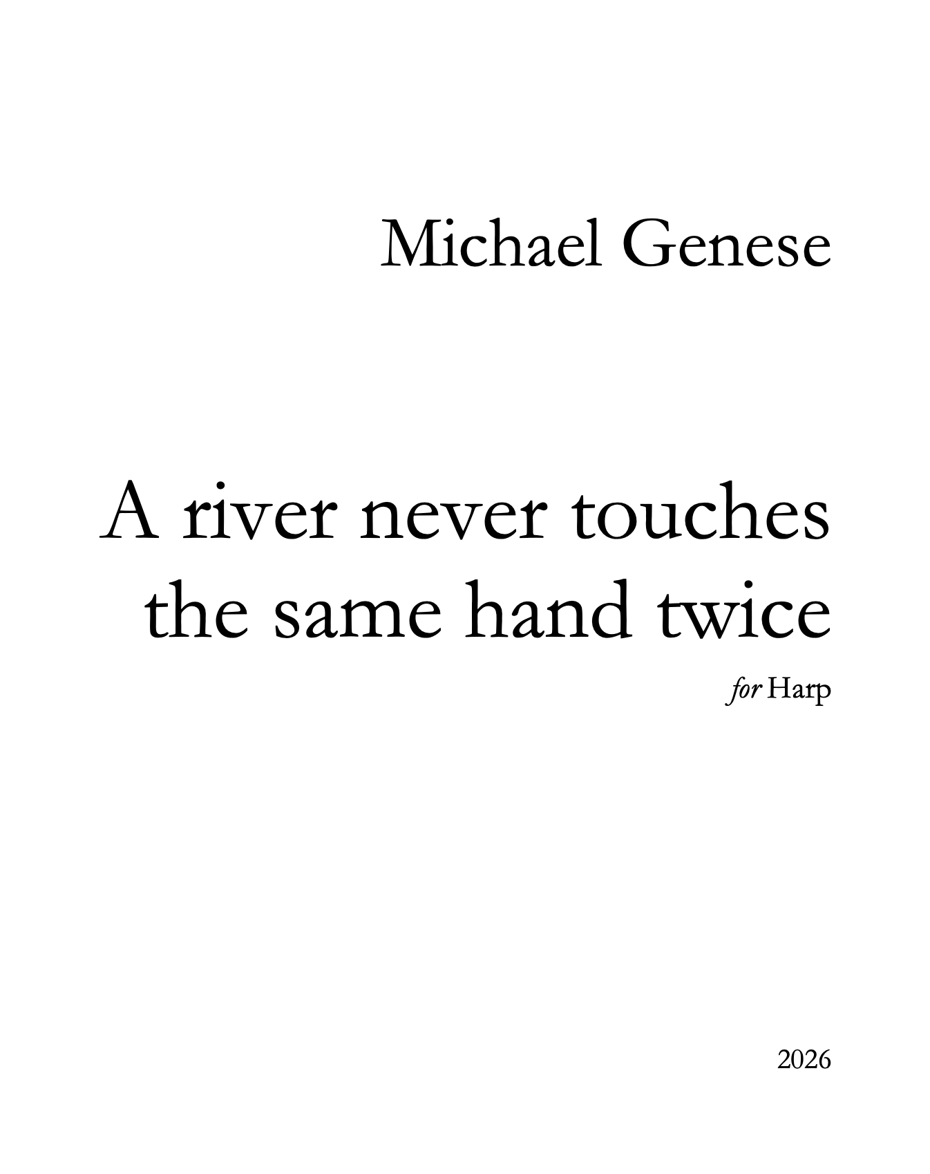 A river never touches the same hand twice - Solo Harp, Score (PDF Edition)