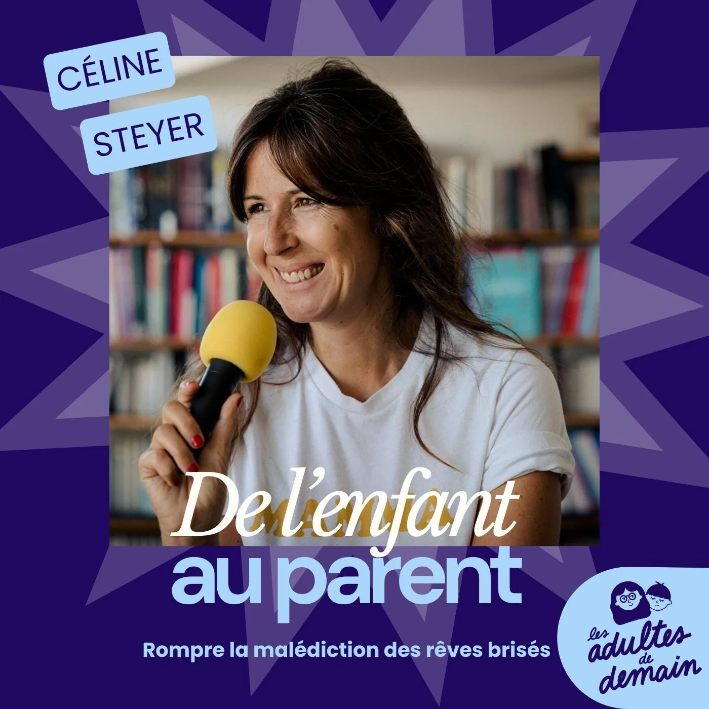 Comment aider un enfant à croire en ses rêves avec Céline Steyer
