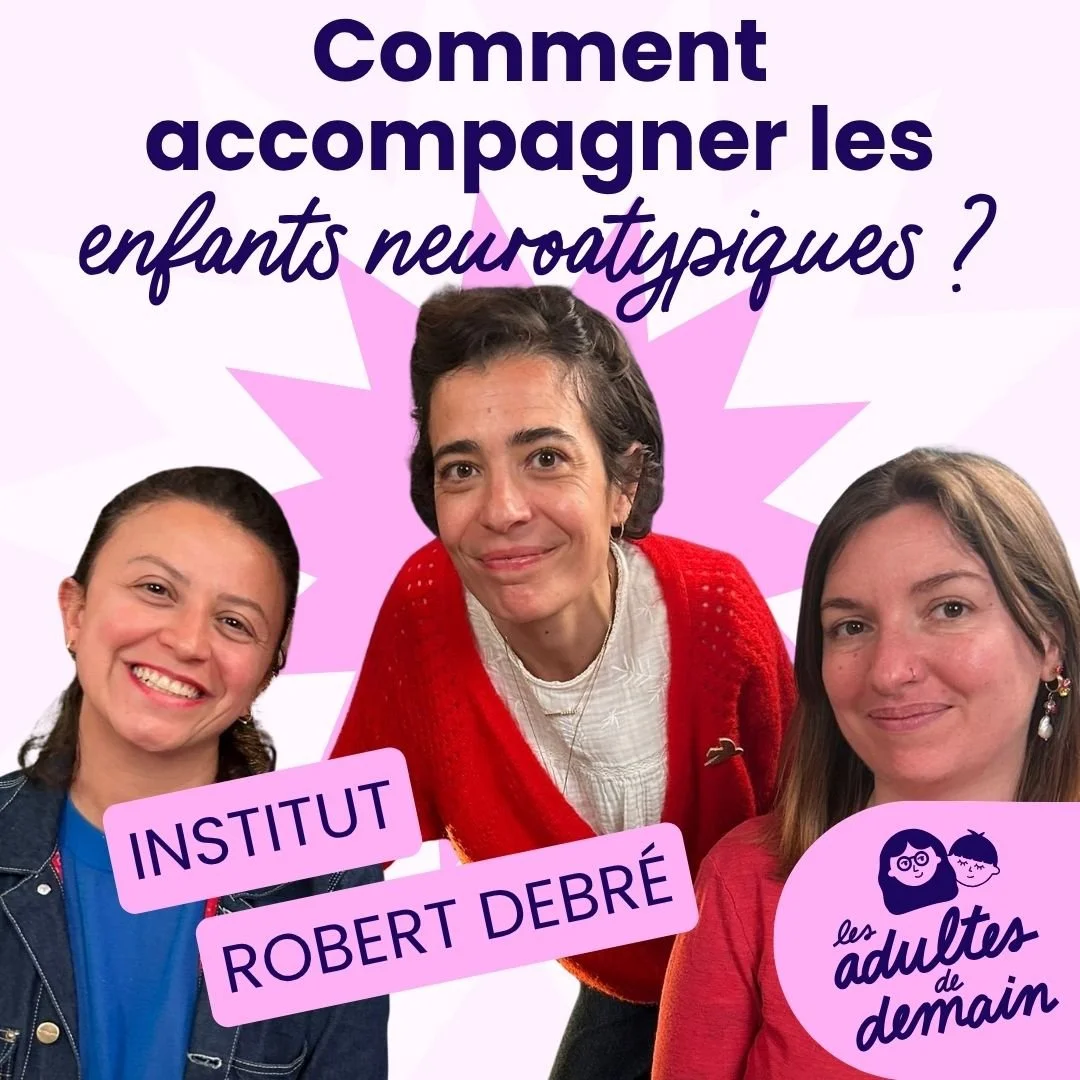 Troubles du neurodéveloppement chez l’enfant : comment mieux repérer et accompagner les TND ? avec l’Institut Debré #269