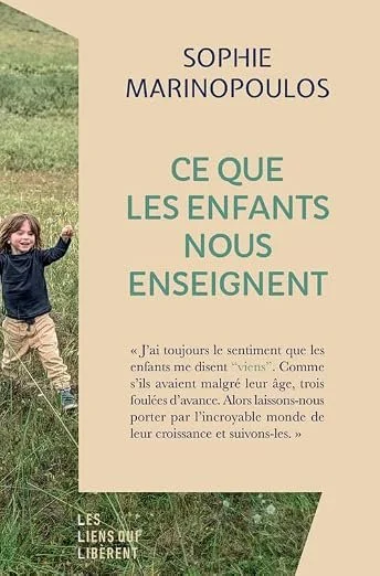 Ce que les enfants nous enseignent, couverture du livre de Sophie Marinopoulos