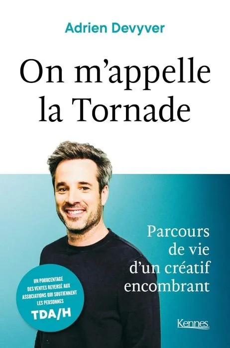 Le TDAH, un trouble neurologique mal compris : livre témoignage d'Adrien Devyver