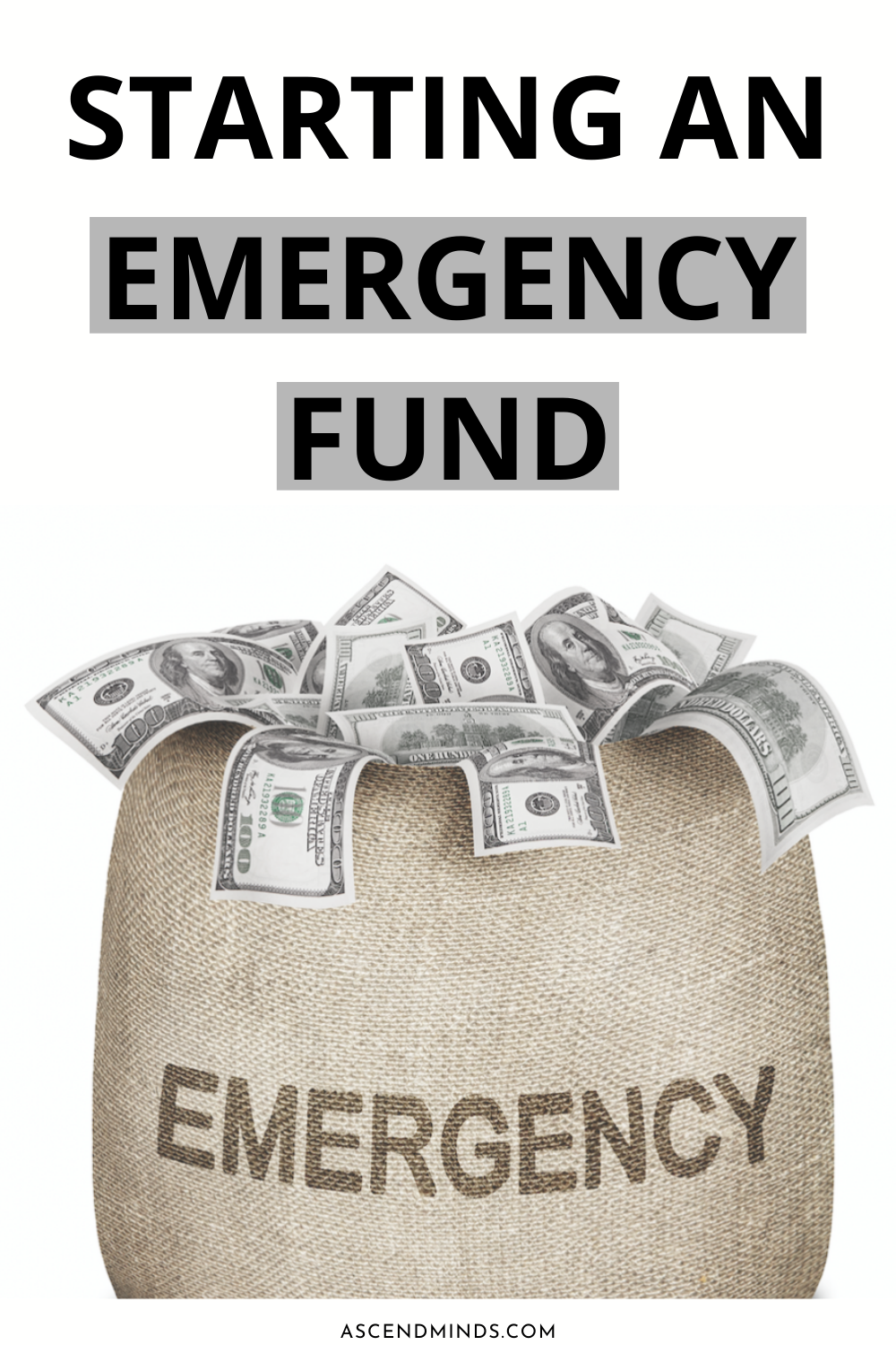 How To Start An Emergency Fund ascendminds.png