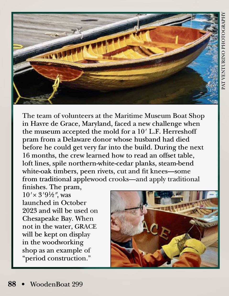 Hereshoff pram build, GRACE, featured in the WoodenBoat magazine's "Launching" section of the July/August 2024 issue, number 299 on page 88.