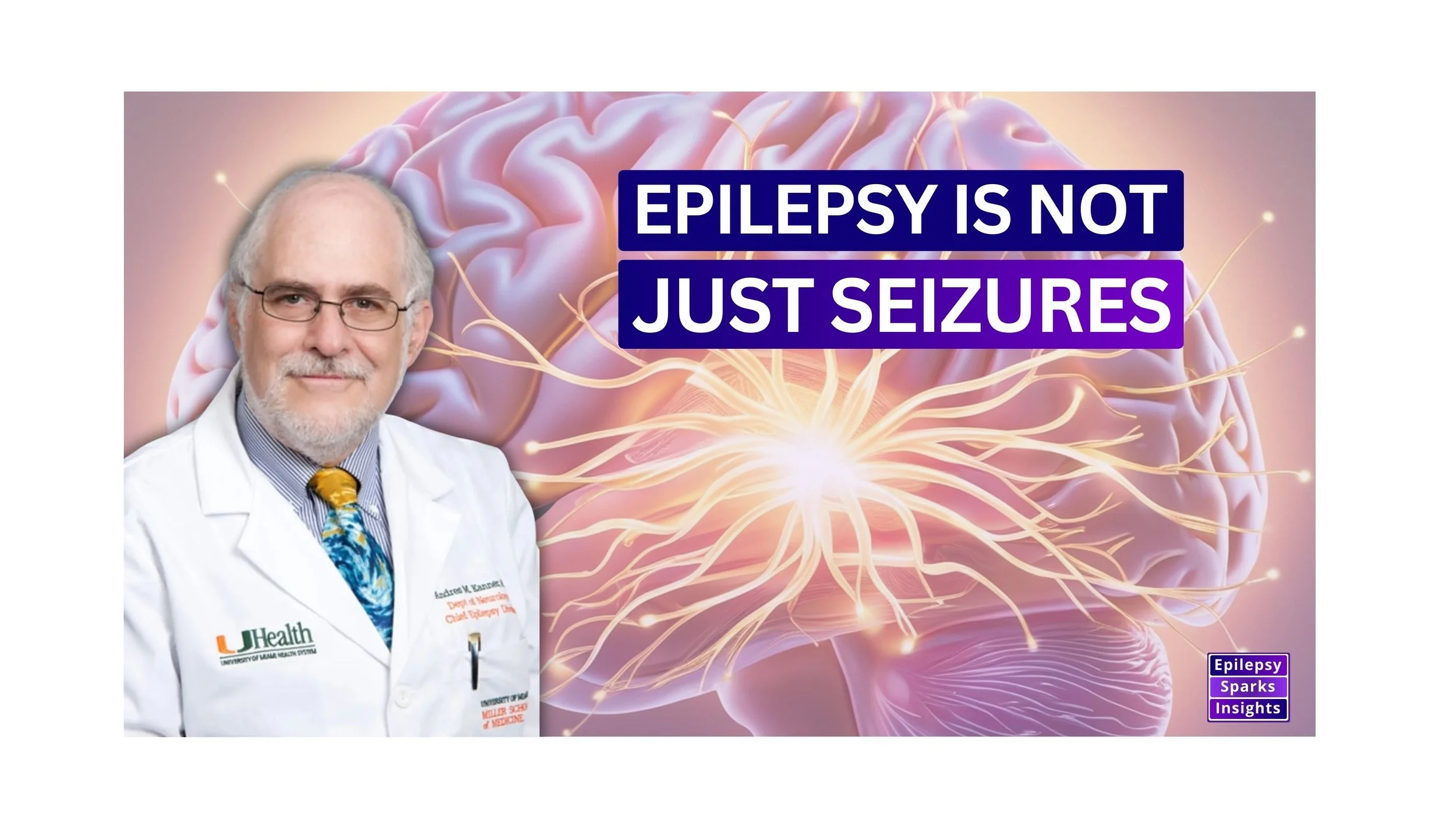      

 
    Epilepsy: The Mental Health Symptoms We Overlook  - Prof. Andres Miguel Kanner, University of Miami, USA  Psychiatric symptoms are common in the epilepsies, yet they are often overlooked in clinical care. Dr. Andres M. Kanner, epileptolo