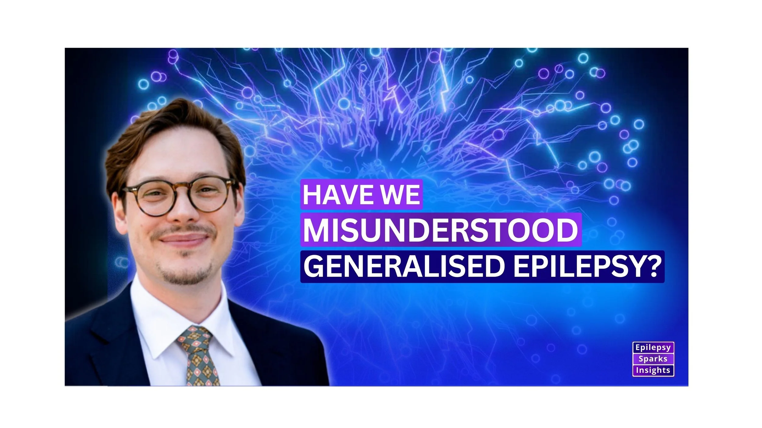       
  
     Rethinking Generalised Epilepsy Networks and Deep Brain Stimulation  - Dr. Frederic Schaper, Center for Brain Circuit Therapeutics of Mass General Brigham, Harvard Medical School, USA  Generalised epilepsy is often described as involvi