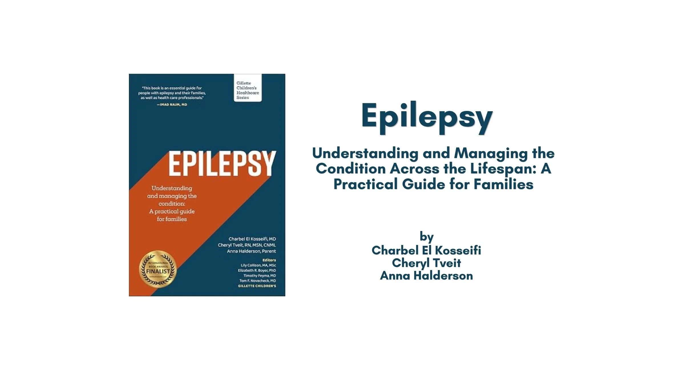Epilepsy - Understanding and Managing the Condition Across the Lifespan: A Practical Guide