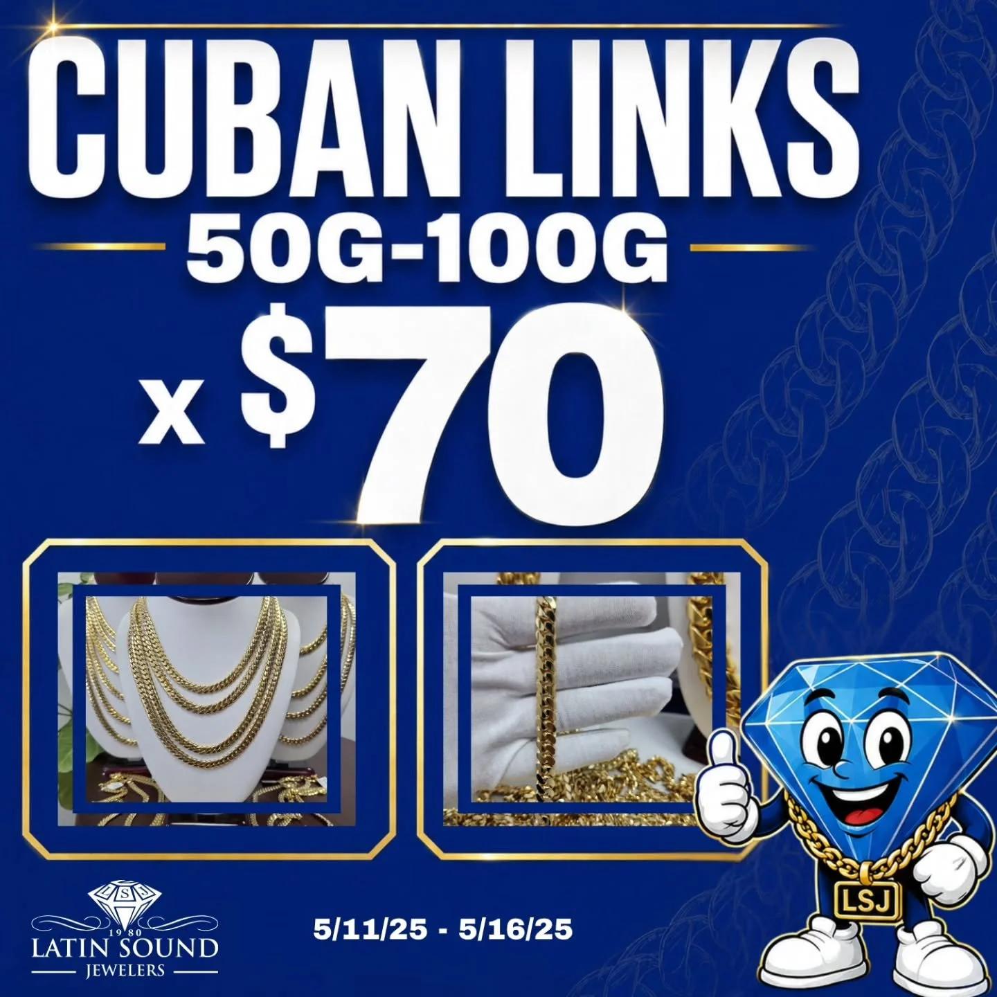 Hurry, selected Cuban link chains from 50g&ndash;100g are now on sale for only $70 per gram. Limited-time offer available exclusively at our main Eastern location.
💎
&iexcl;Ap&uacute;rate! Cadenas Cuban link seleccionadas de 50g&ndash;100g est&aacut