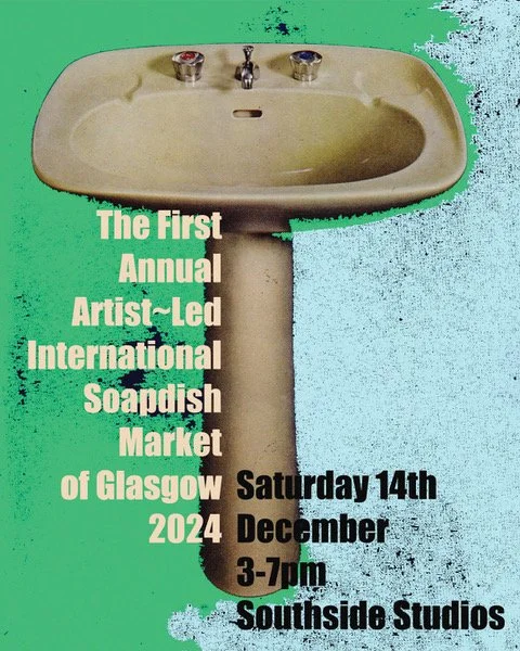 The First Annual Artist-Led International Soapdish Market of Glasgow 2024