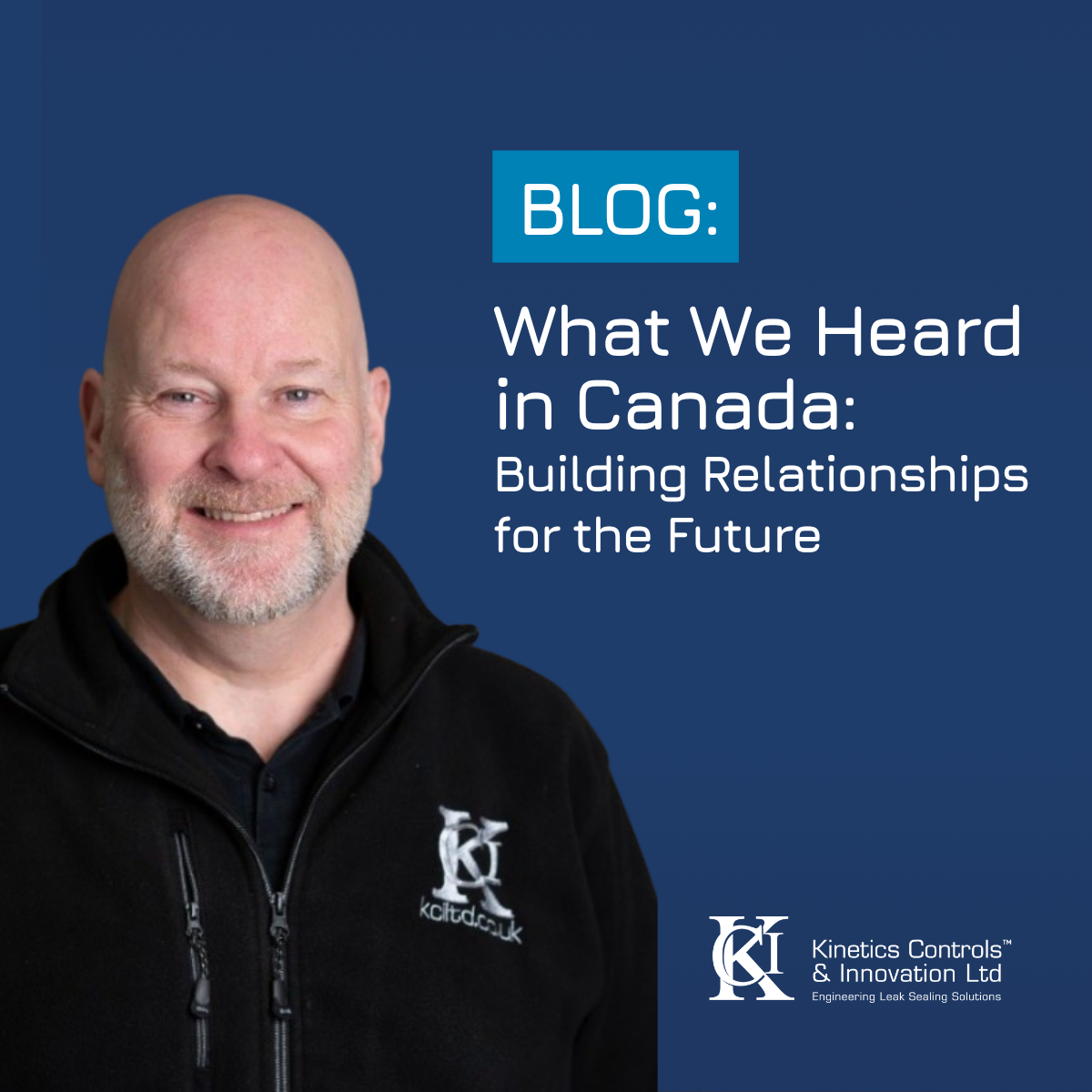 What We Heard in Canada: Building Relationships for the Future