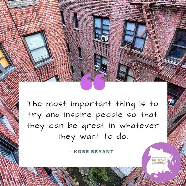 Wise words. A great time to inspire and push others and ourselves. Even if it&rsquo;s just to find inner peace, creativity or to start something new. #BronxStrong #TheBronxCollab #TheBronx #BX #NYC