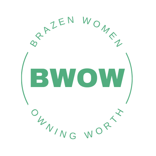 Brazen Women Owning Worth