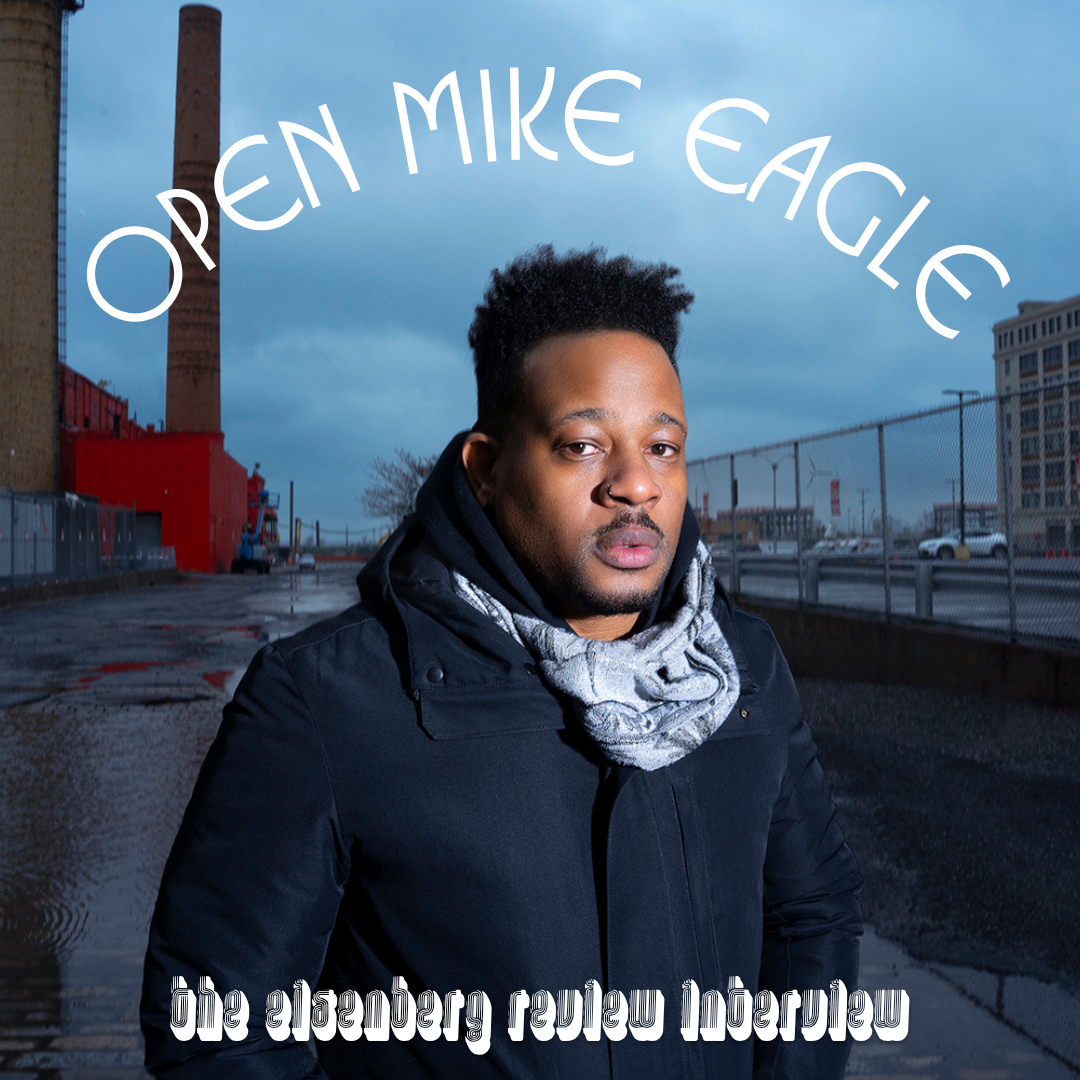 Open Mike Eagle // The Eisenberg Review Interview