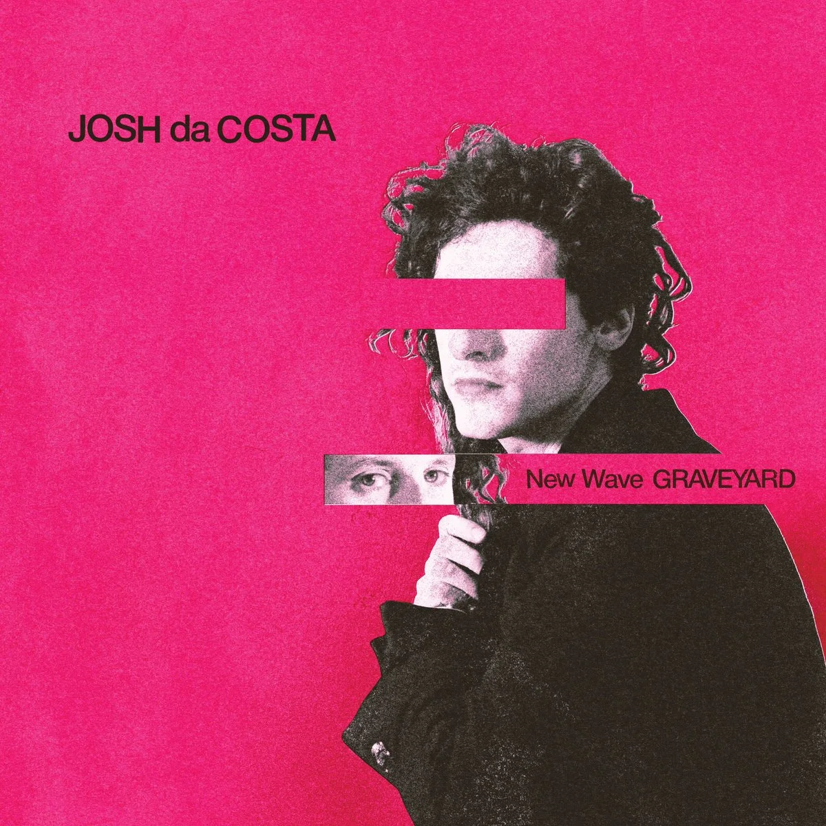 Josh da Costa // New Wave Graveyard