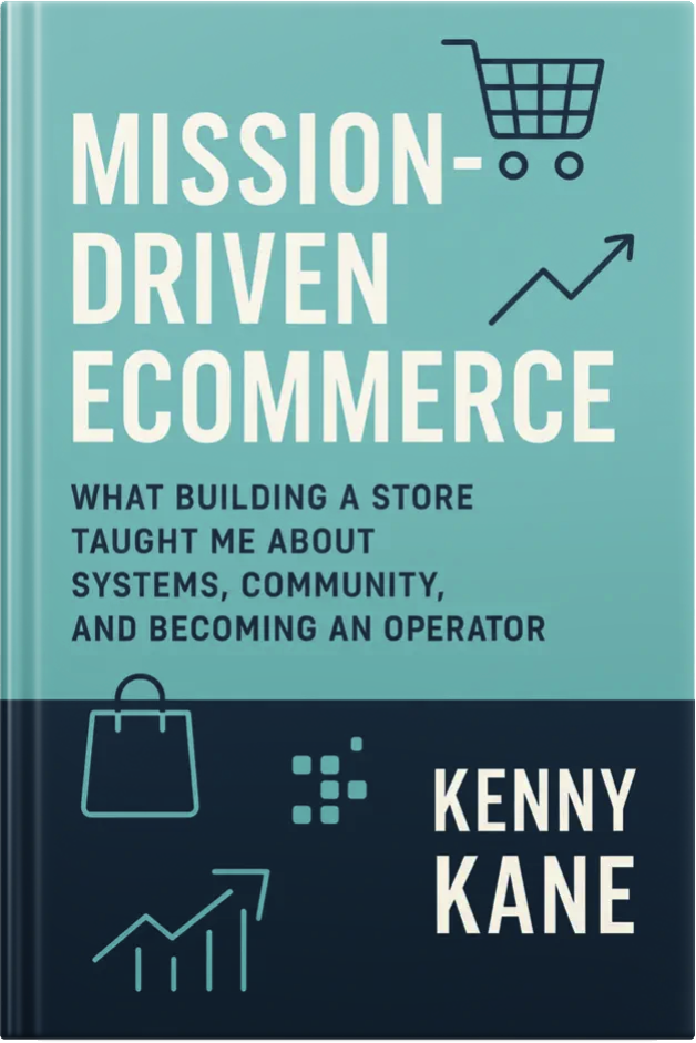 Mission-Driven Ecommerce by Kenny Kane